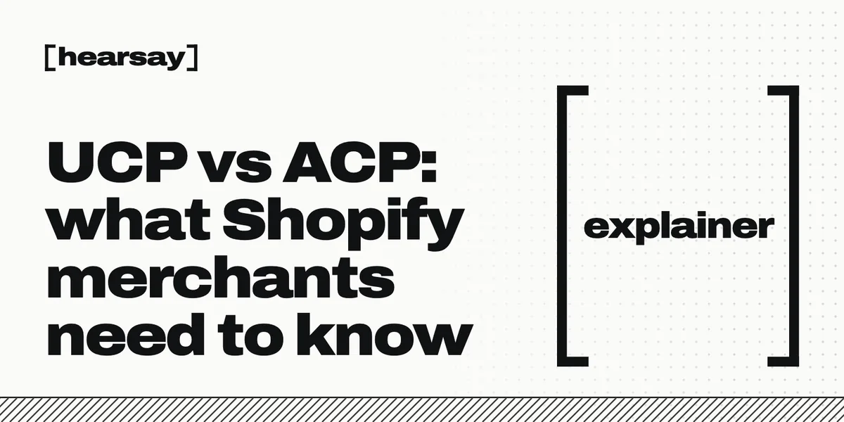 Hearsay wordmark above the headline “UCP vs ACP: what Shopify merchants need to know” beside large black brackets labeled “explainer”, on dotted off-white with a striped bottom band.
